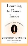 Learning to Dance Inside