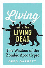 Living with the Living Dead