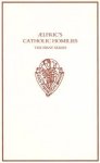 Aelfric's Catholic Homilies First Series - Text