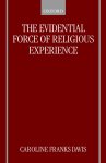 The Evidential Force of Religious Experience