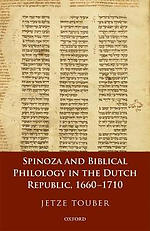 Spinoza and Biblical Philology in the Dutch Republic, 1660-1710