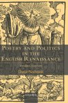 Poetry and Politics in the English Renaissance