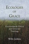 Ecologies of Grace