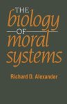The Biology of Moral Systems