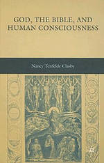 God, the Bible, and Human Consciousness