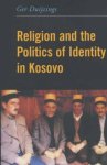 Religion and the Politics of Identity in Kosovo