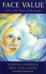 Face Value: God in the Place of Encounter