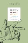 Trust of People, Words, and God