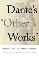 Dante's Other Works: Assessments and Interpretations