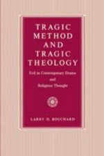 Tragic Method And Tragic Theology