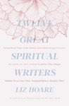 Twelve Great Spiritual Writers
