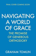 Navigating a World of Grace