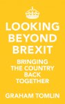Looking Beyond Brexit