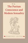 Puritan Conscience And Modern Sexuality