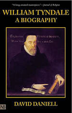 William Tyndale: A Biography