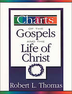Charts of the Gospels and the Life of Christ