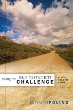 Taking the Old Testament Challenge: A Daily Reading Guide