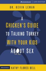 Chicken's Guide to Talking Turkey with Your Kids About Sex
