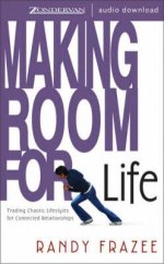 Making Room for Life