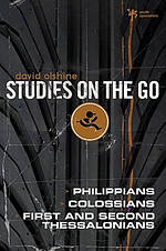 The Philippians, Colossians, First and Second Thessalonians