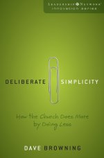 Deliberate Simplicity