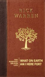 The Purpose Driven Life