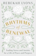 Rhythms of Renewal