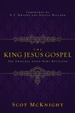 The King Jesus Gospel