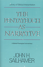 Pentateuch as Narrative: Biblical-Theological Commentary