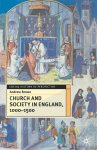 Church and Society in England 1000-1500
