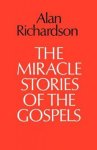 The Miracle Stories of the Gospels