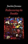 Rediscovering The Parables