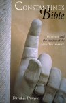 Constantine\'s Bible