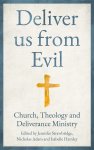 Deliver us from Evil