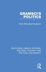 Gramsci\'s Politics