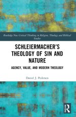 Schleiermacher’s Theology Of Sin And Nature