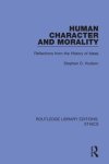 Human Character and Morality: Reflections on the History of Ideas