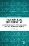 The Church and Employment Law: A Comparative Analysis of The Legal Status of Clergy and Religious Workers