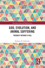 God, Evolution, and Animal Suffering: Theodicy Without a Fall