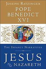 Jesus of Nazareth: The Infancy Narratives
