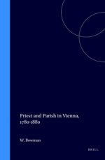 Priest and Parish in Vienna, 1780-1880