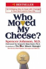 Who Moved My Cheese