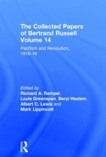 The Collected Papers of Bertrand Russell, Volume 14: Pacifism and Revolution, 1916-18
