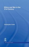 Ethics and War in the 21st Century