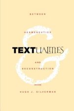Textualities : Between Hermeneutics and Deconstruction
