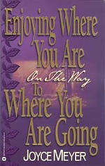 Enjoying Where You Are on the Way to Where You Are Going