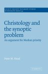 Christology And The Synoptic Problem