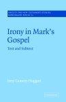 Irony In Mark\'s Gospel