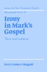 Irony In Mark\'s Gospel