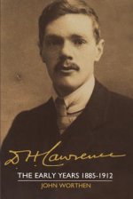 D. H. Lawrence: The Early Years 1885-1912: The Cambridge Biography of D. H. Lawrence
